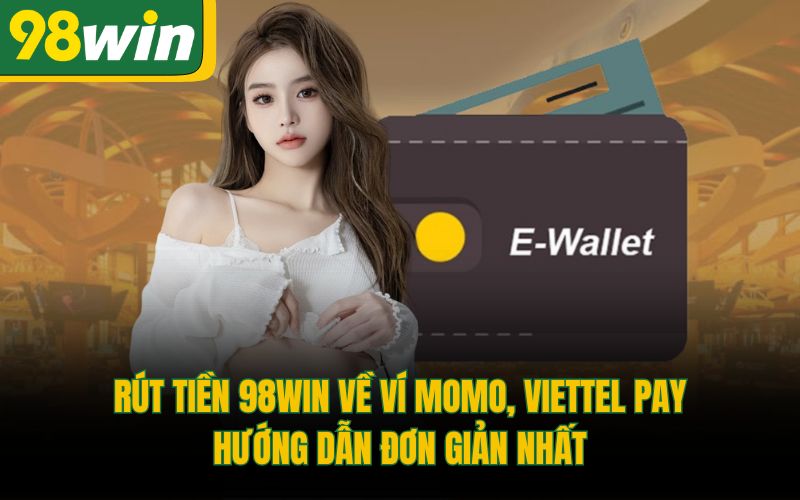 Rút Tiền 98Win