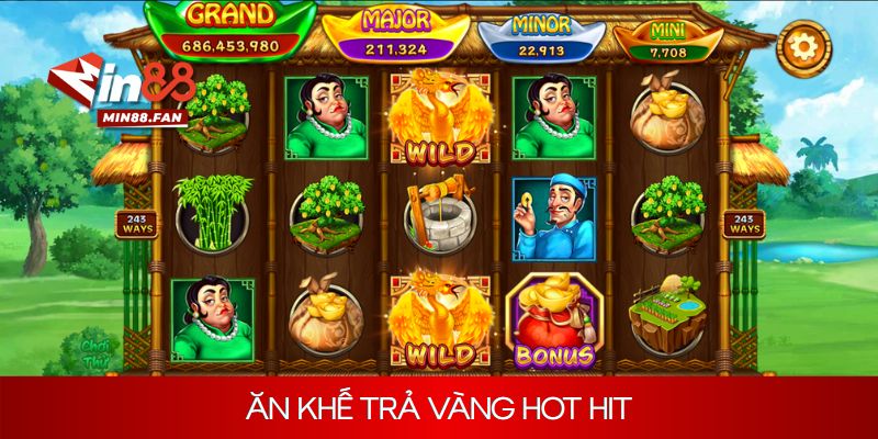 Ăn khế trả vàng hot hit