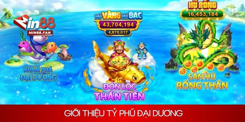 Giới thiệu thông tin chung về tựa game bắn cá ăn khách