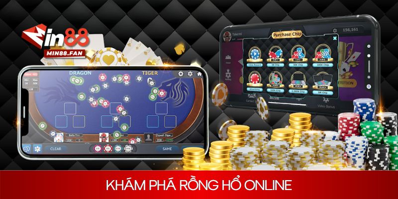 Khám phá rồng hổ online
